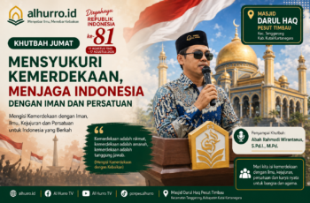 MENSYUKURI KEMERDEKAAN, MENJAGA INDONESIA DENGAN IMAN DAN PERSATUAN